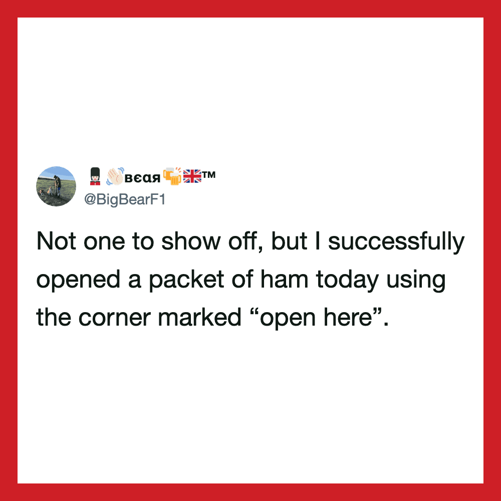 Twitter post about opening a packet of ham using the corner marked open here.