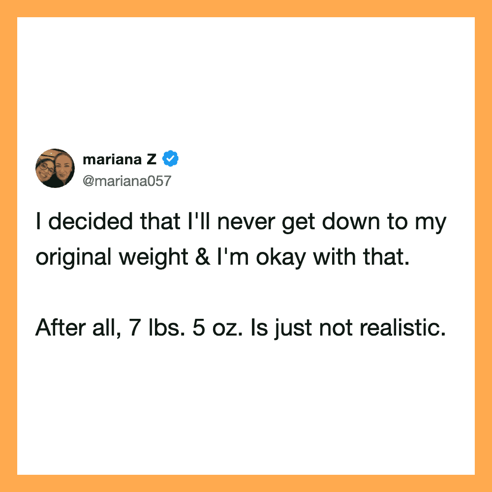 Mariana Z's tweet about accepting her original weight of 7 lbs 5 oz.