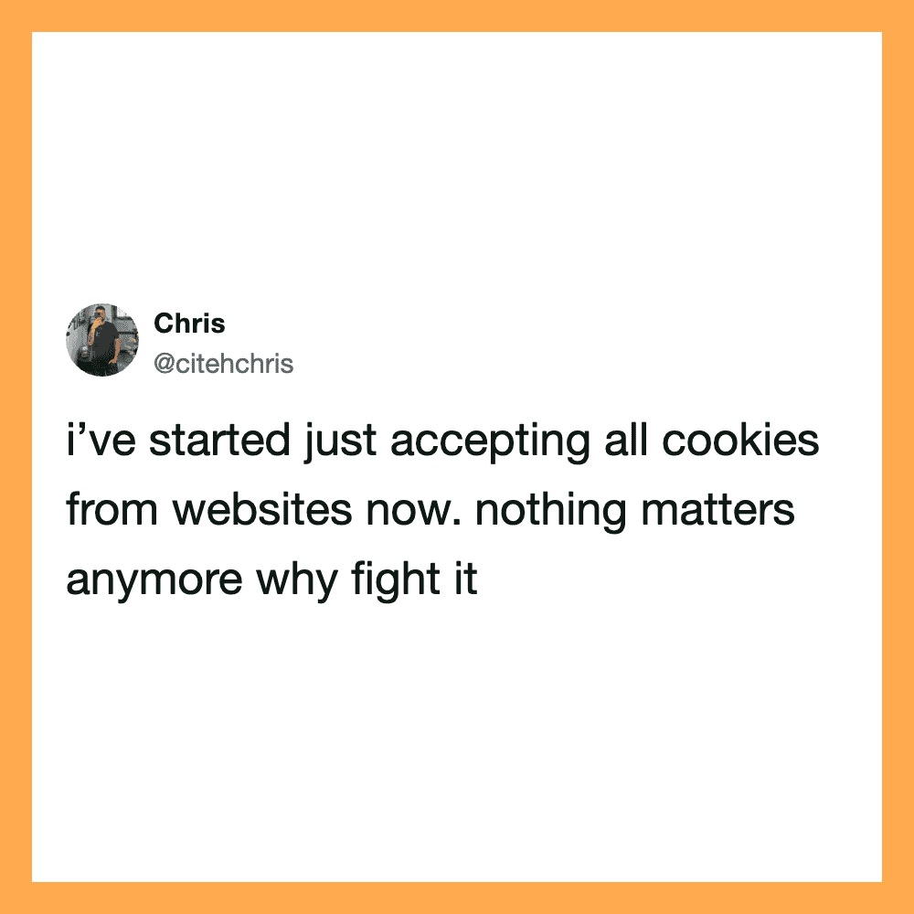Twitter post by Chris about accepting all cookies from websites.