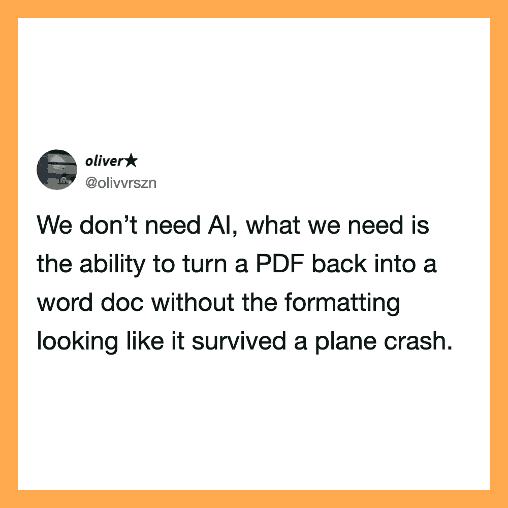 Tweet about PDF to Word conversion without AI, from user @olivvrszn.