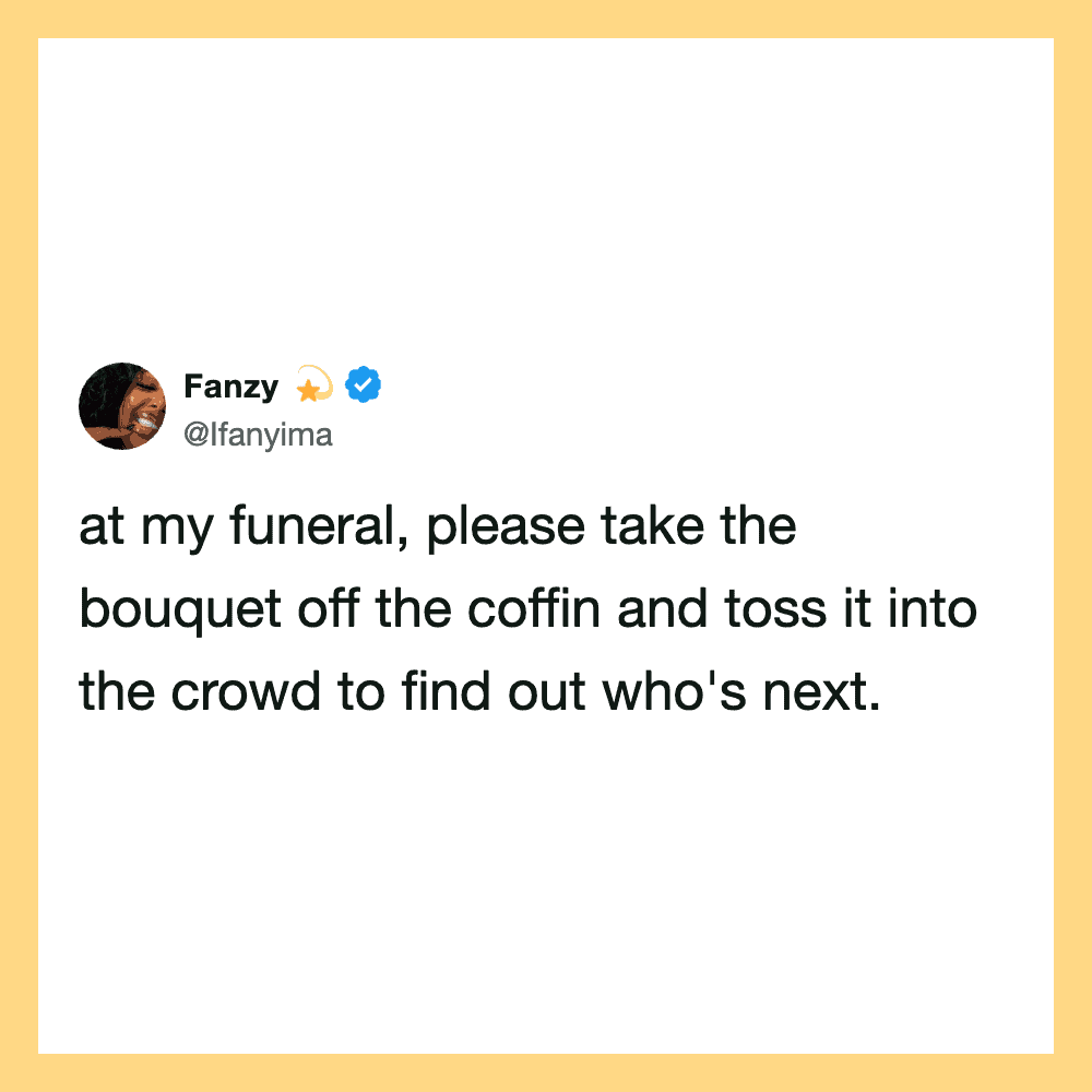Funny tweet about funeral etiquette asking to toss bouquet into crowd.