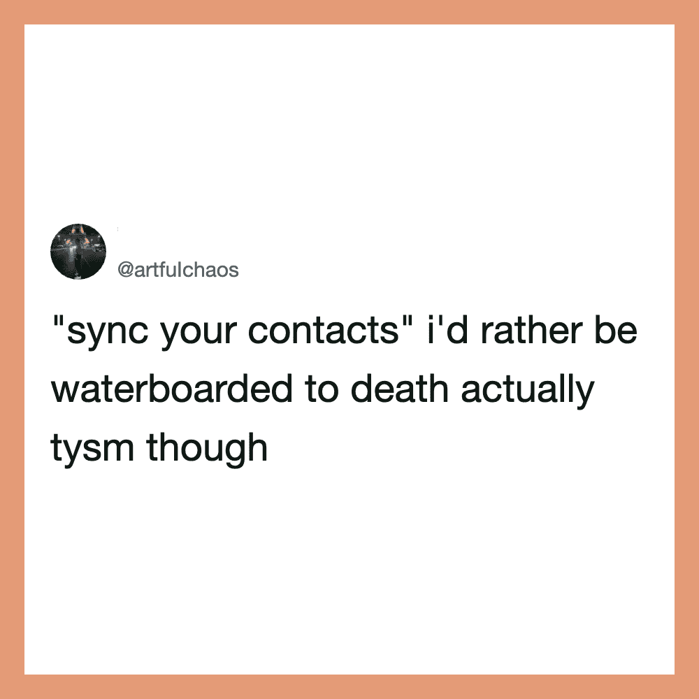Twitter post by @artfulchaos about syncing contacts and waterboarding.