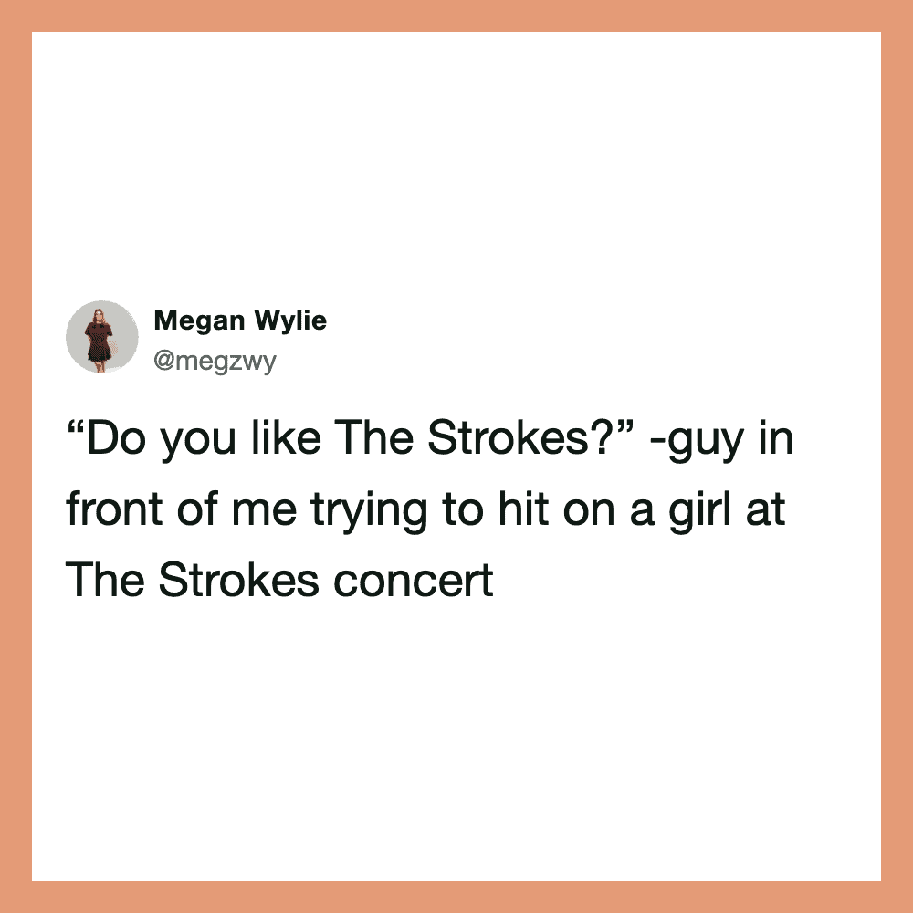 Megan Wylie tweet about a guy in front of her at The Strokes concert.