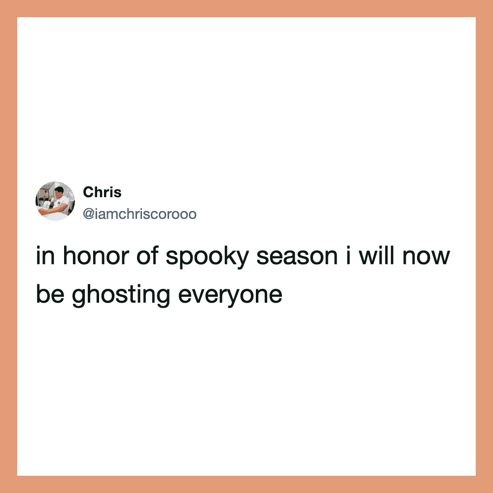 Twitter post by Chris about ghosting everyone for spooky season.