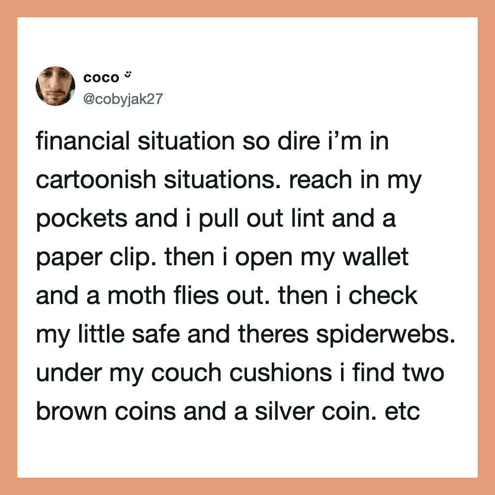 Funny tweet about financial situation and cartoonish scenarios.