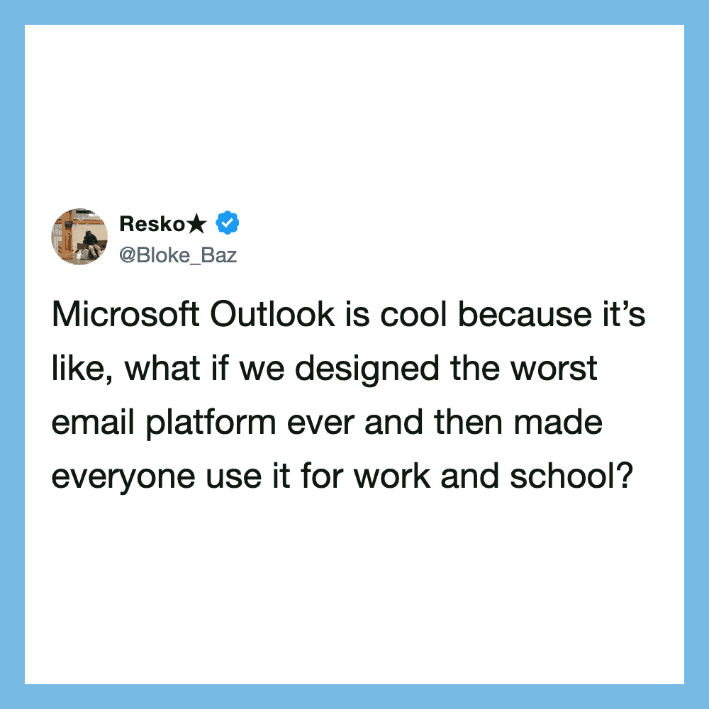 Twitter post by Resk☆ about designing the worst email platform for work and school.
