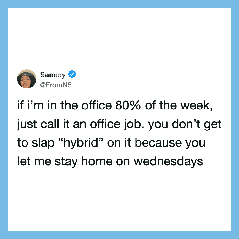 Twitter post by Sammy about hybrid work and staying home on Wednesdays.
