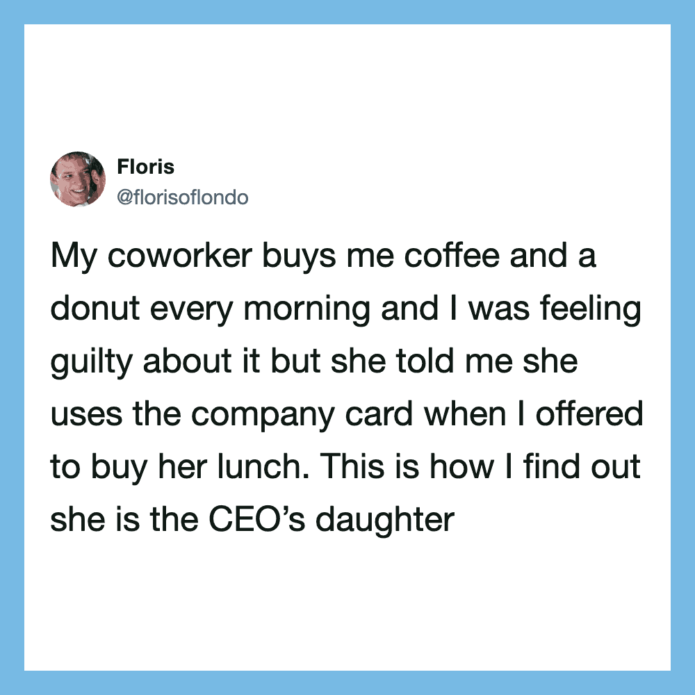 Coworker buys coffee and donut, CEO's daughter, story about guilt and company card.