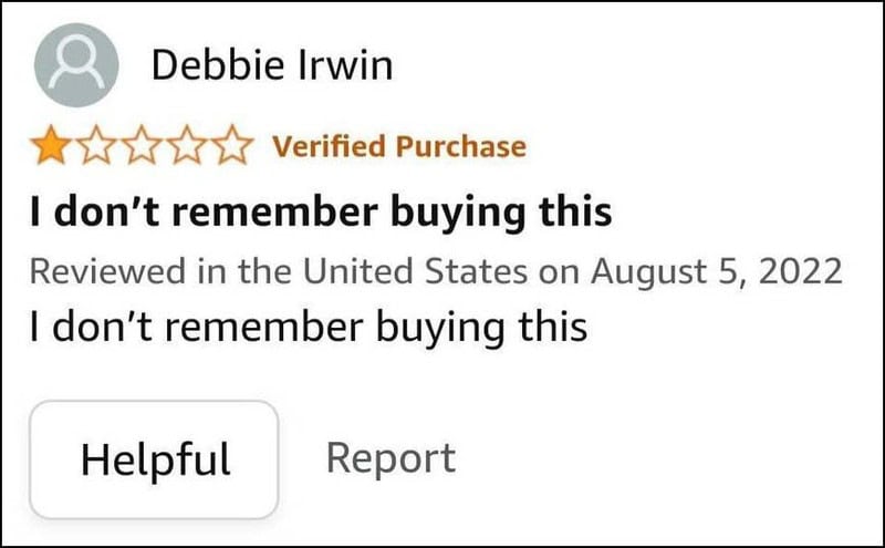Review by Debbie Irwin with one star, titled 'I don't remember buying this', dated August 5, 2022.