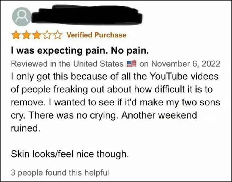 Expecting pain, no pain, skin looks nice, no crying, ruined weekend.