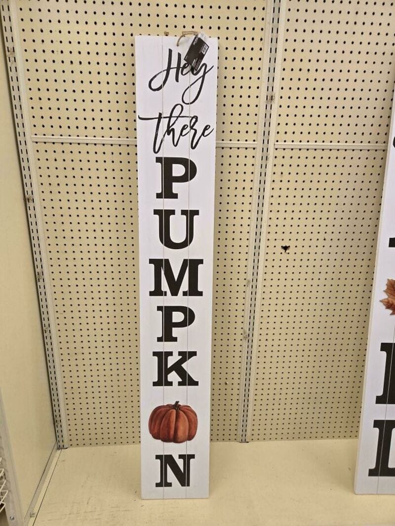 Sign reads 'Hey there PUMPKIN' with a pumpkin image at the bottom.