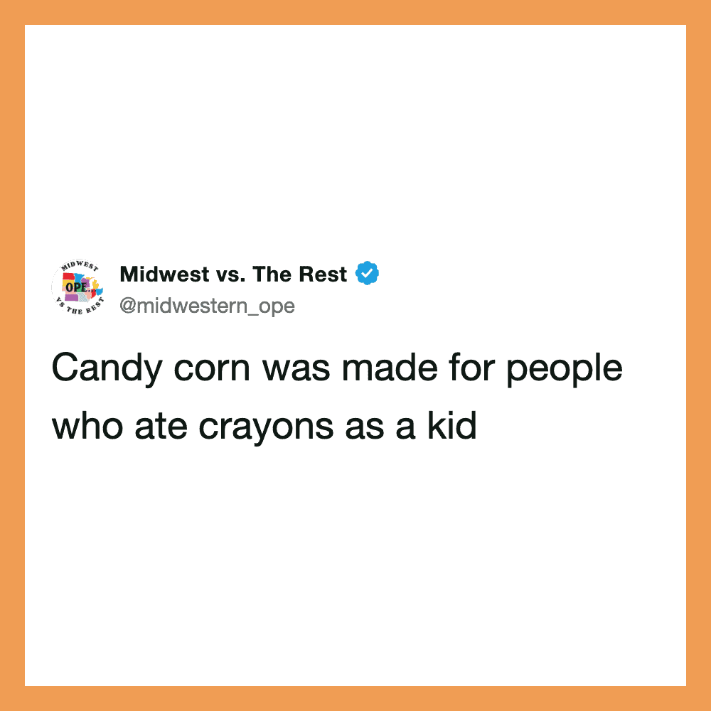 Midwestern vs. The Rest tweet about candy corn and eating crayons as a kid.