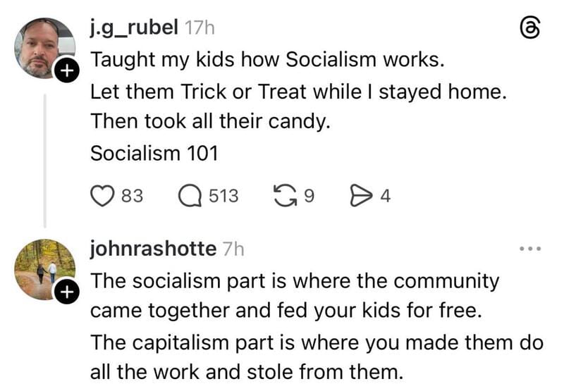 Kids trick or treat, then take their candy, capitalism involves stealing.