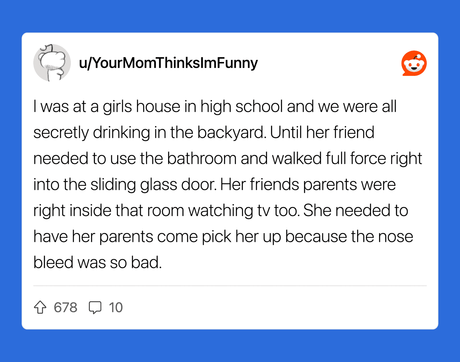 A girl at a high school girls' house drinking in the backyard, with her nose bleeding.