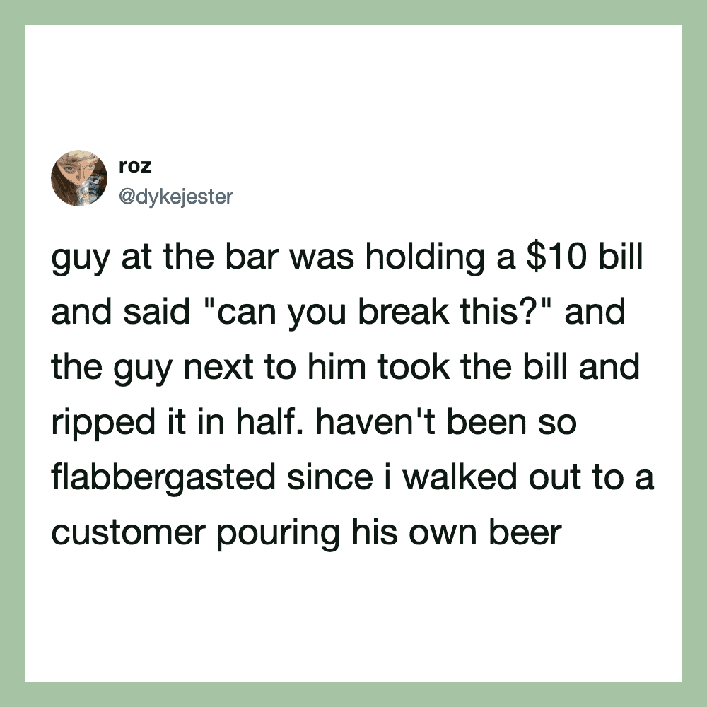 A social media post about a guy at a bar with a $10 bill and a story.