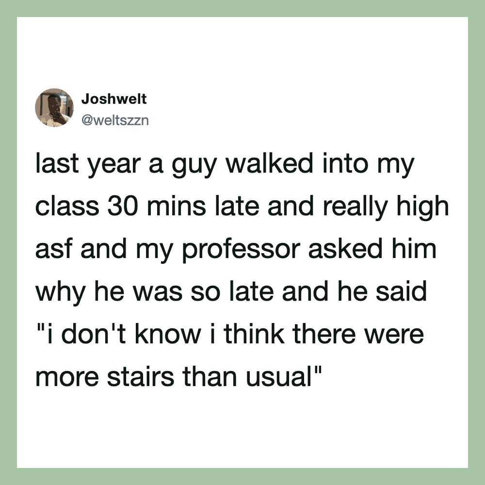 A humorous social media post about a student late to class and a funny excuse.