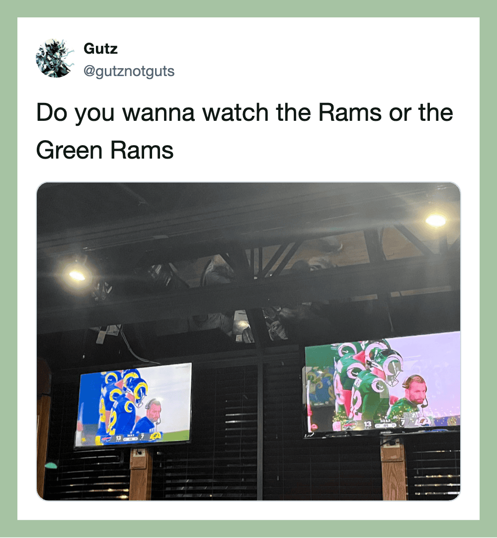 Two TV screens showing football players, with one displaying the Rams and the other the Green Rams.
