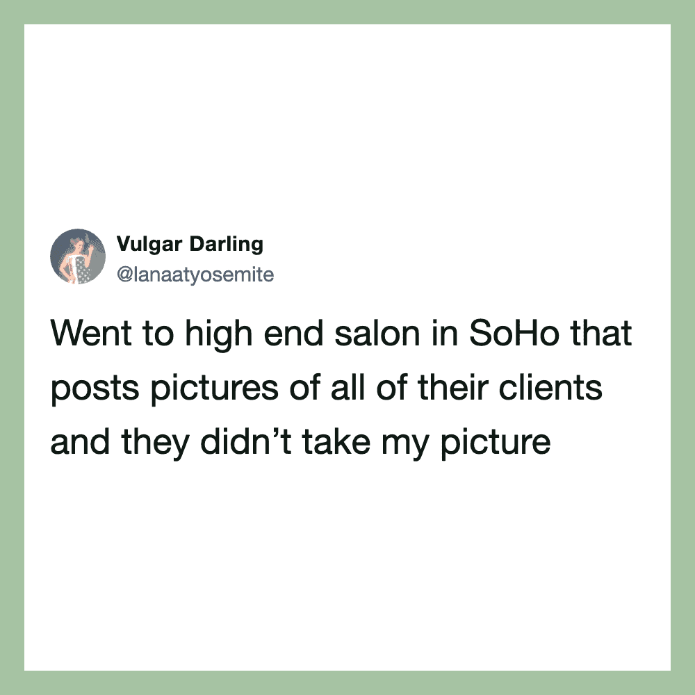 Screenshot of a tweet by Vulgar Darling about a high-end salon in SoHo.