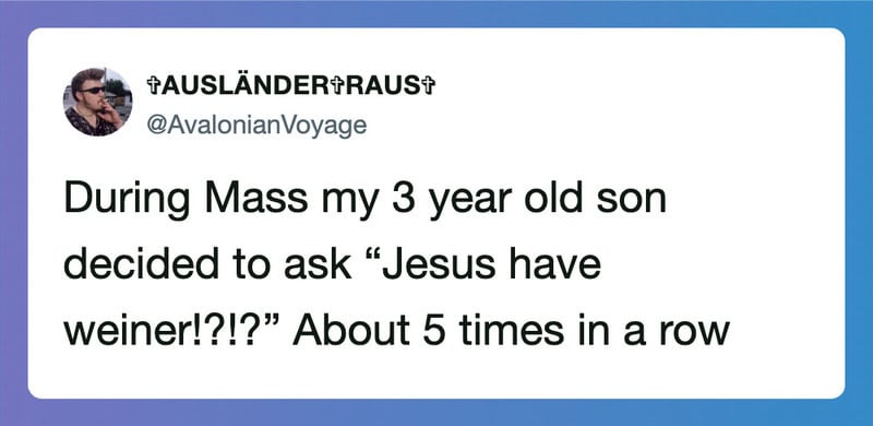 Twitter post about a 3-year-old asking about Jesus and weiner.