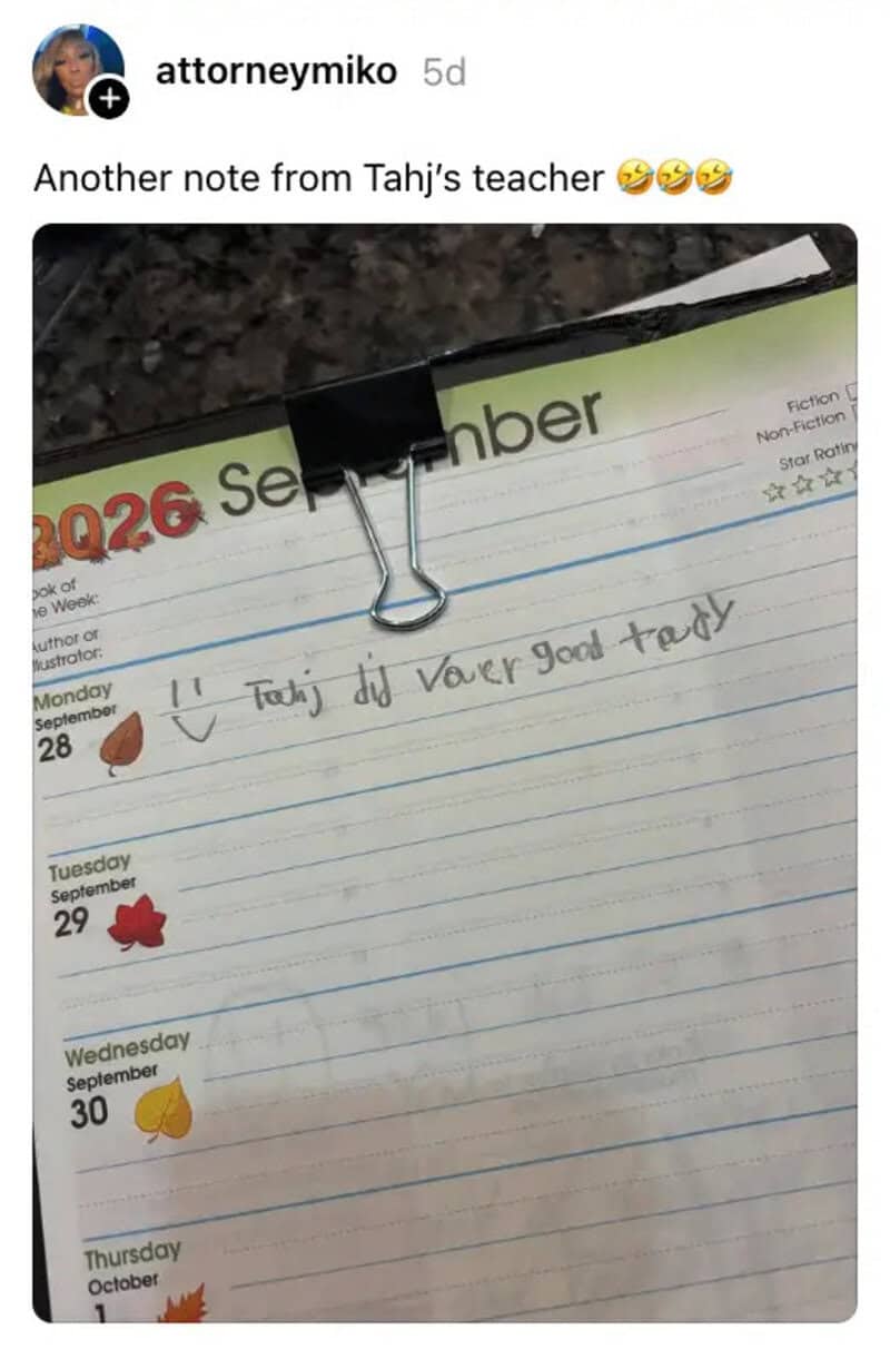 Note from Tahj's teacher: 'I tahj dj veer good tady' with a smiley face.