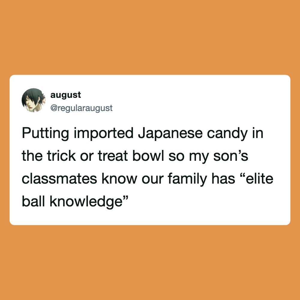 Putting imported Japanese candy in the trick or treat bowl so my son’s classmates know our familyhas.
