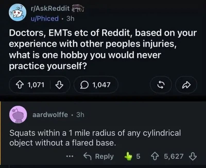 Reddit post about hobbies doctors and EMTs would never practice, with a comment about squats near a.