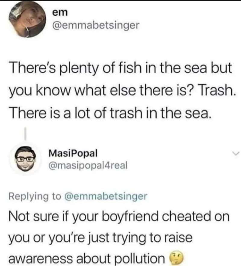 A social media post about pollution and trash in the sea with a humorous reply.