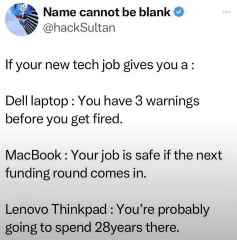 Humorous tech job warnings: Dell warns, MacBook is safe, Lenovo predicts 28 years.