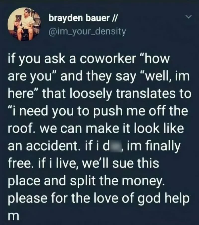 Quote about workplace safety and legal issues from a coworker.