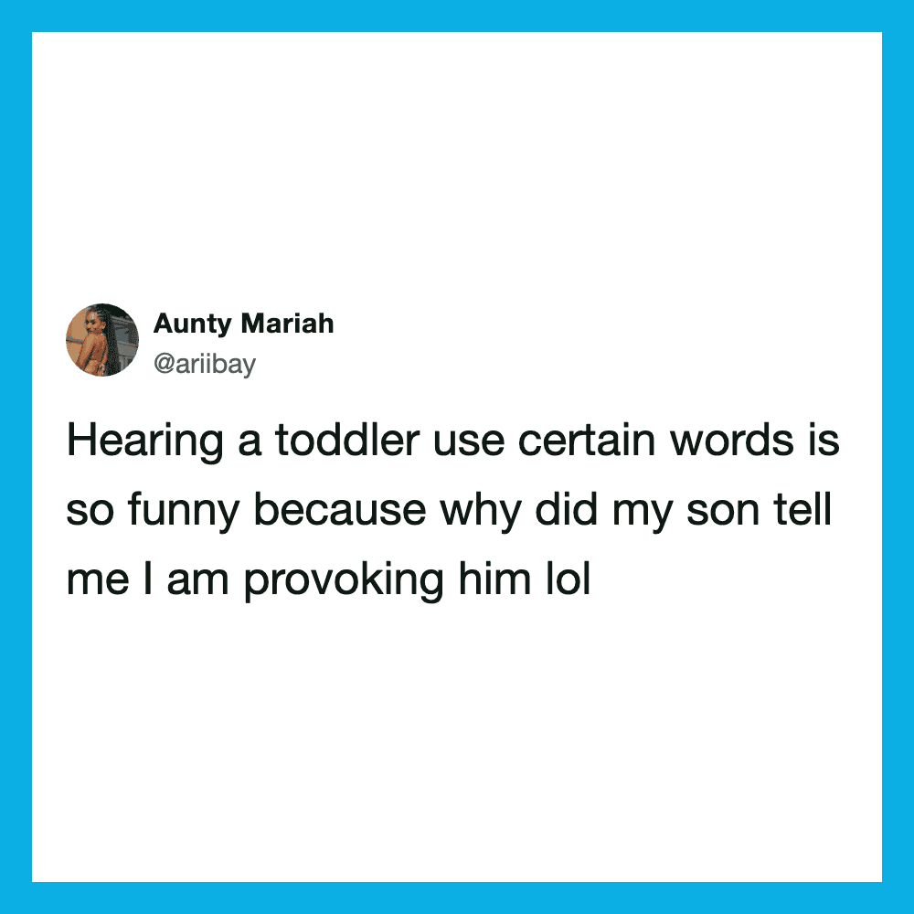A tweet from Aunty Mariah about a toddler using certain words.