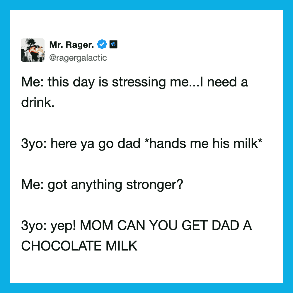 A humorous parenting tweet about a child asking for milk and a dad joking about chocolate milk.
