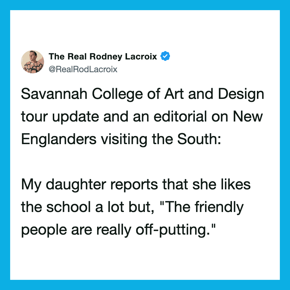 The Real Rodney Lacroix tweet about Savannah College of Art and Design tour update.