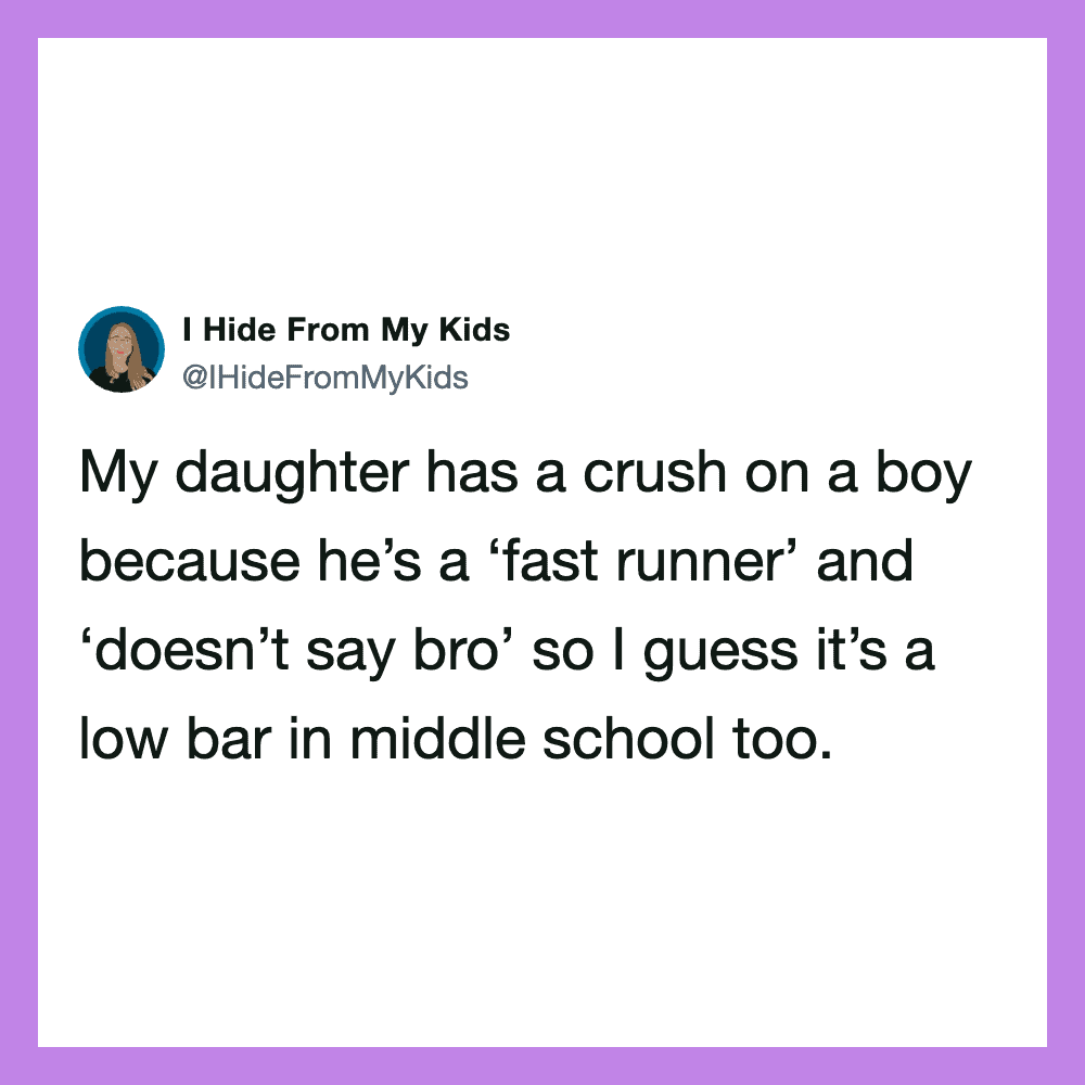 My daughter has a crush on a boy because he’s a ‘fast runner’ and ‘doesn’t say bro’ so I guess it’sa.