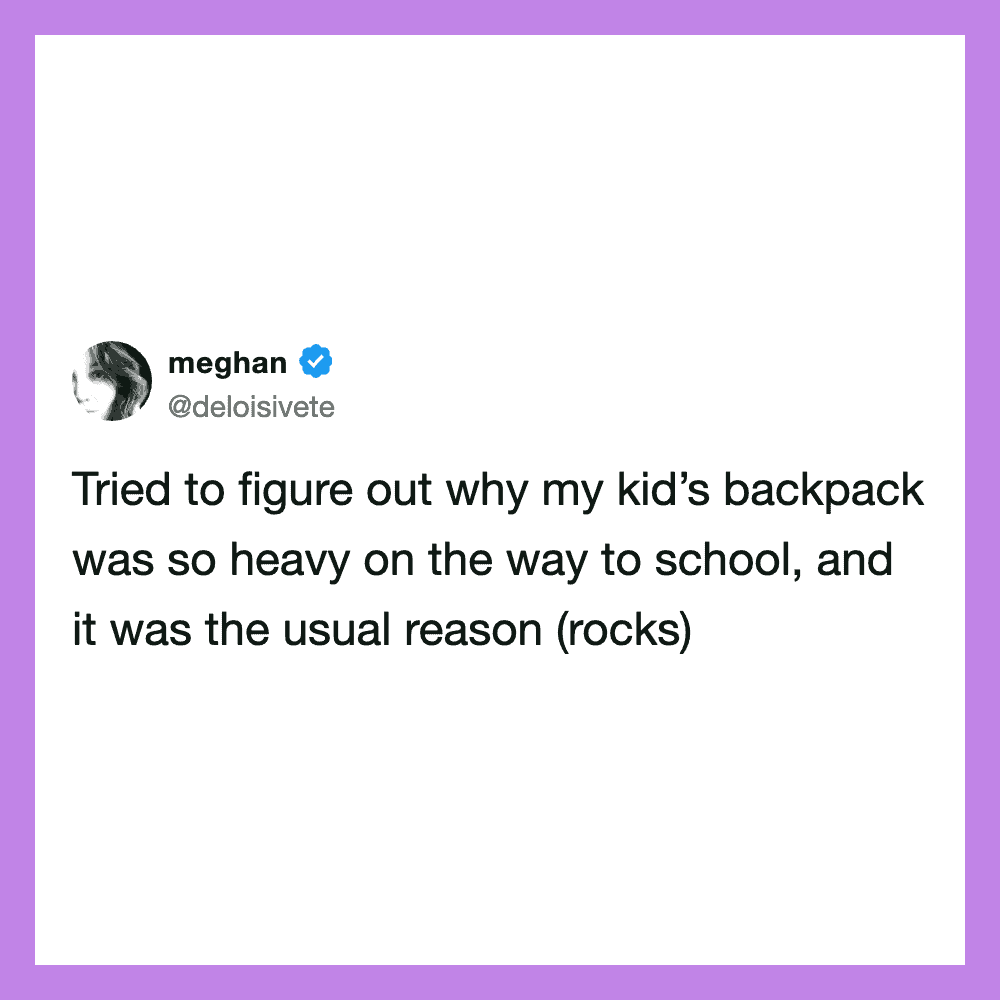 Meghan '@deloisivete' tweet: Tried to figure out why my kid’s backpack was so heavy on the way to 学校.