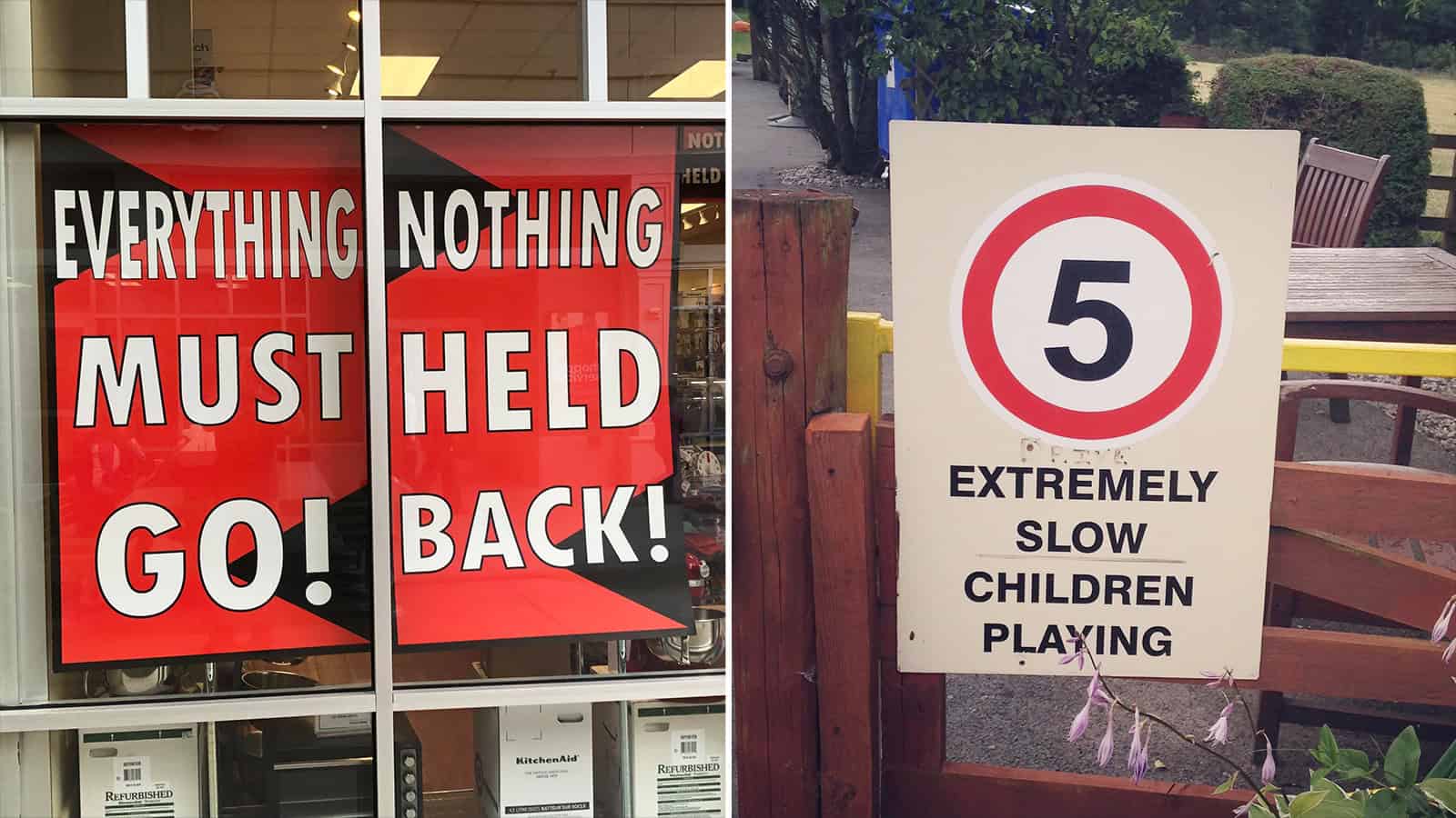 Everything must go! Nothing held back! Extremely slow children playing sign with 5 speed limit.