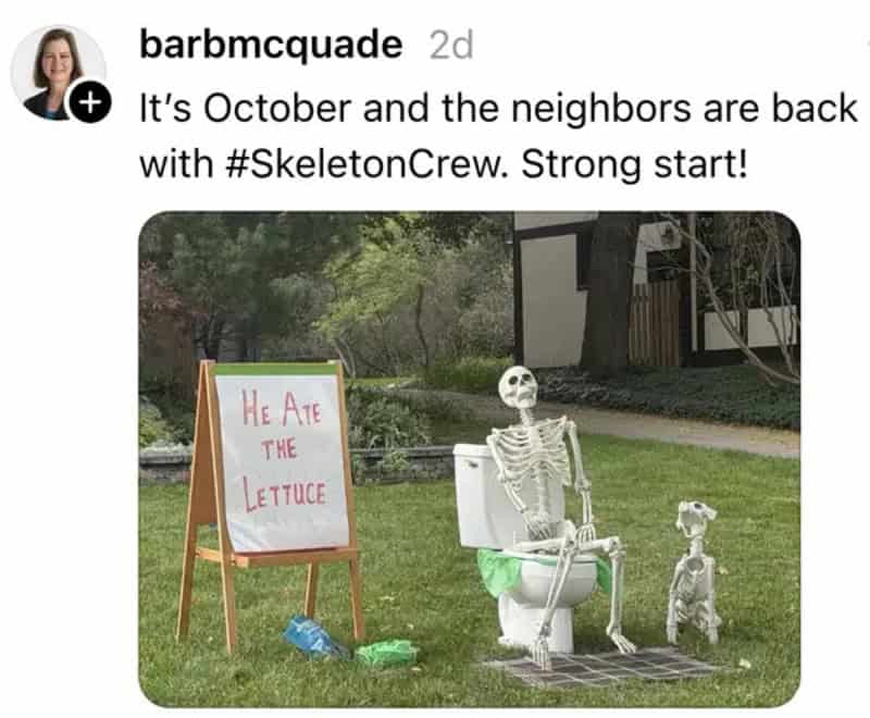 Skeleton sitting on a toilet with a dog beside it, sign says 'He Ate The Lettuce'.