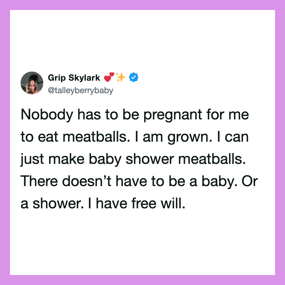 Grip Skylark tweet about making baby shower meatballs and having free will.