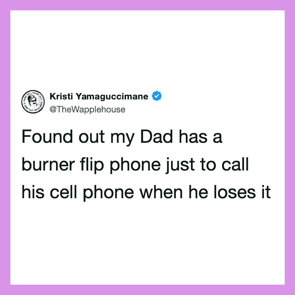 Tweet by Kristi Yamaguccimane about her Dad having a burner flip phone.