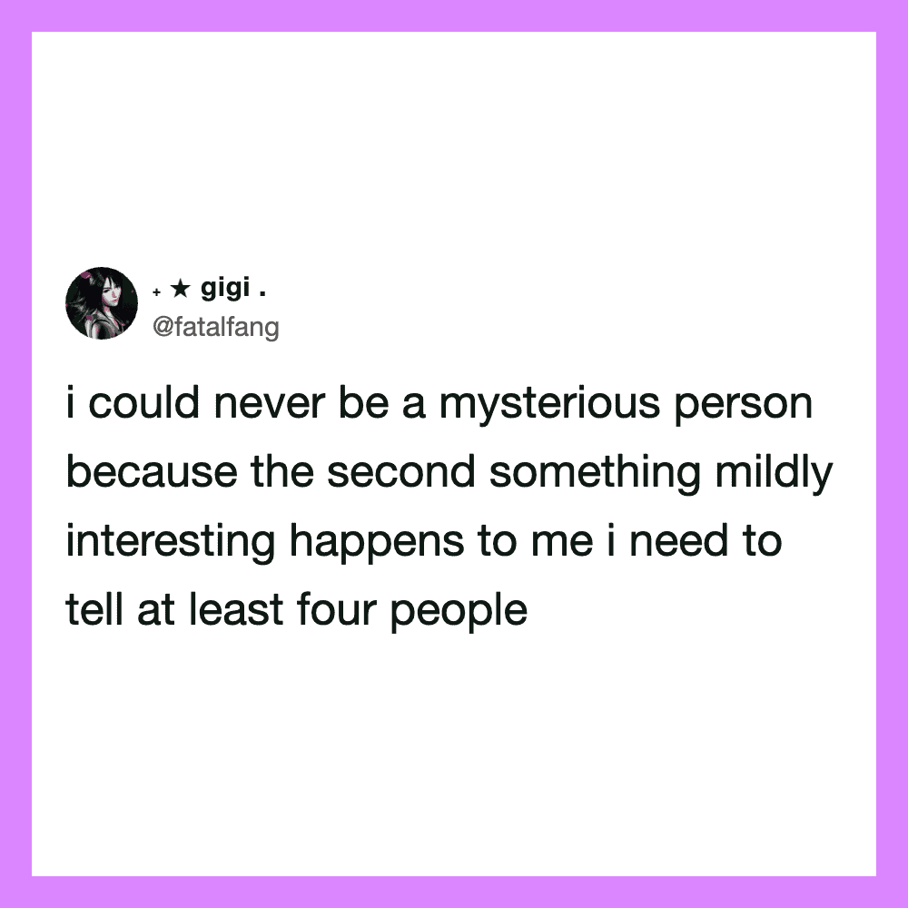 Twitter post by gigi about needing to tell four people her secrets.