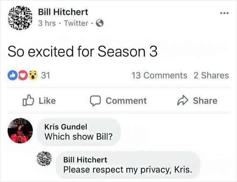 So excited for Season 3 — Bill Hitchert post showing comments dialog, with Kris Gundel asking Which/.