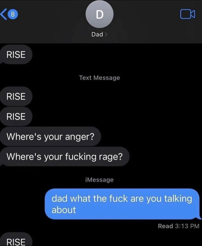 Text message conversation with angry messages from Dad and a surprised reply.