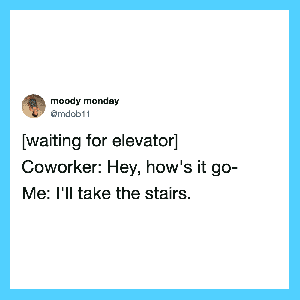 Waiting for elevator meme with coworker asking about progress and person taking stairs.