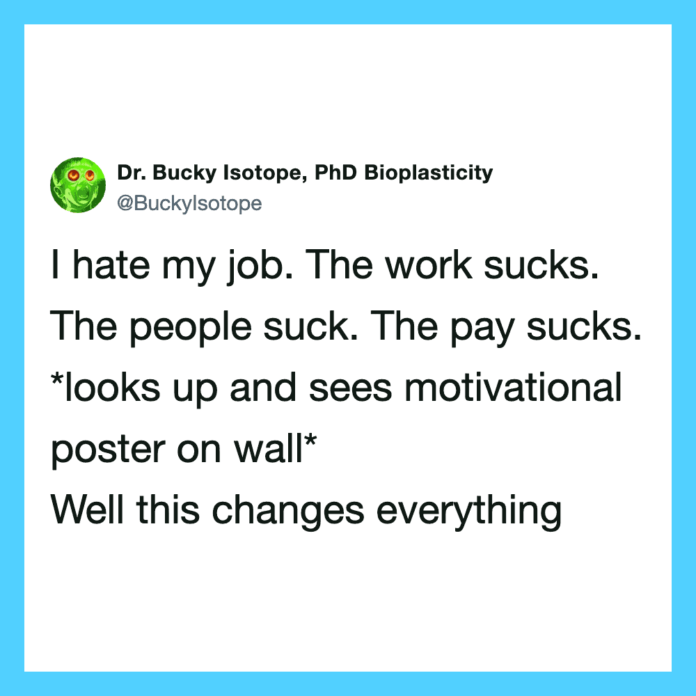 Social media post by Dr. Bucky Isotope expressing job dissatisfaction.