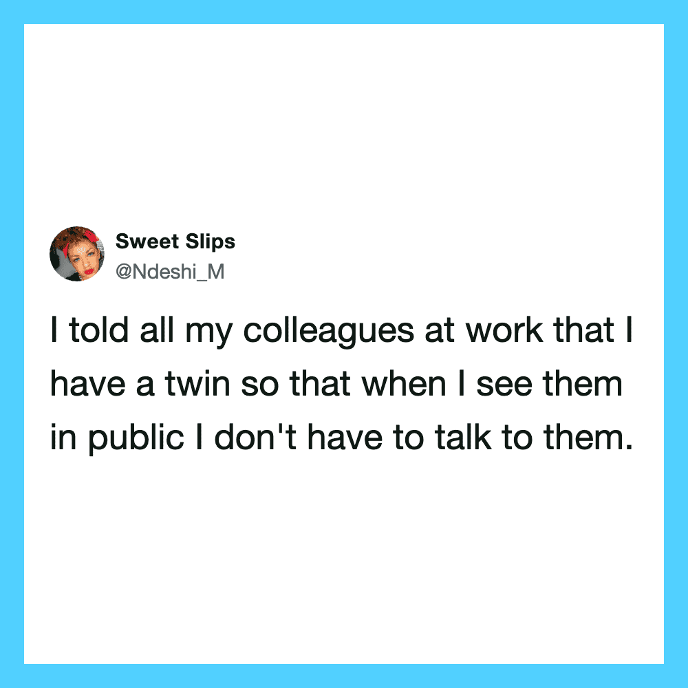Tweet from Sweet Slips about having a twin at work.