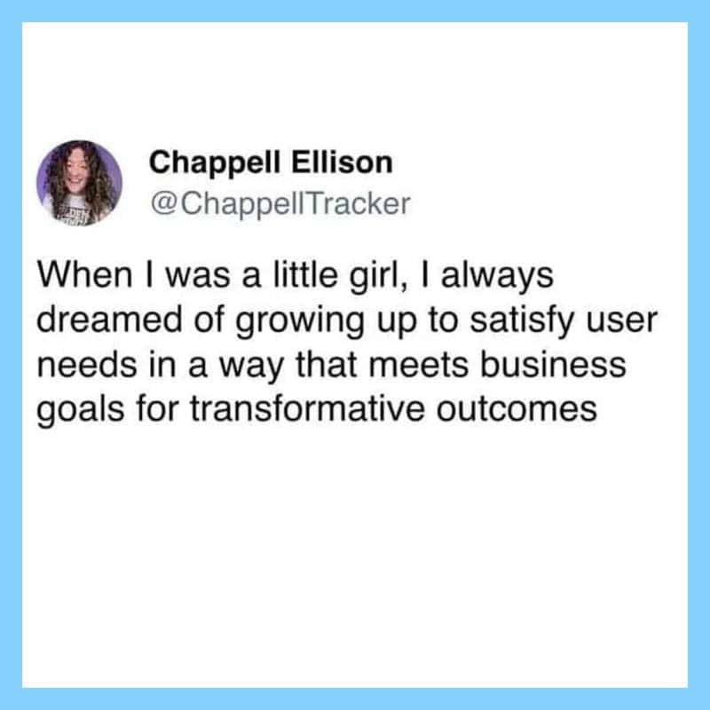 Quote from Chappell Ellison about growing up to meet user needs and business goals.