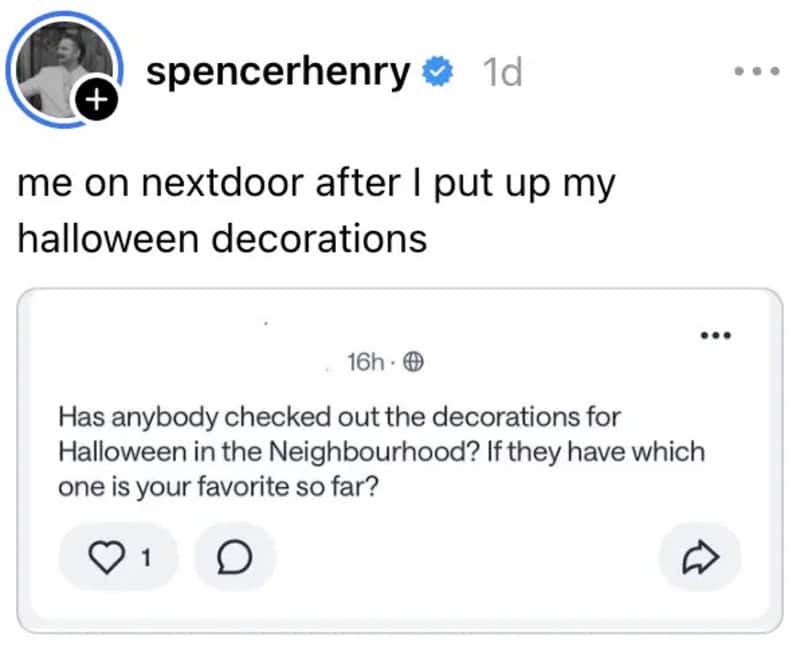 Spencerhenry me on nextdoor after I put up my halloween decorations Has anybody checked out thedecor.