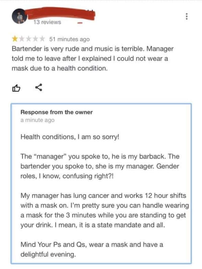 Customer review about rude bartender and manager's response about health conditions.