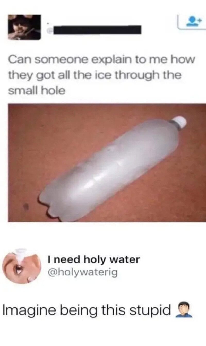 Can someone explain to me how they got all the ice through the small hole.