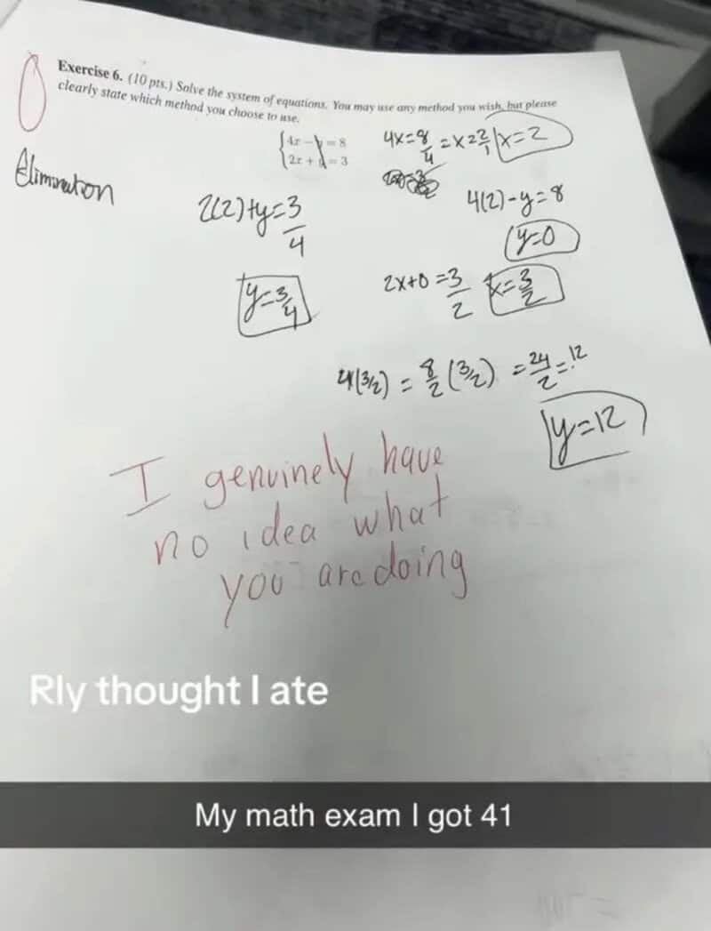 Math exam paper with equations and a handwritten note saying 'I genuinely have no idea what you ared.