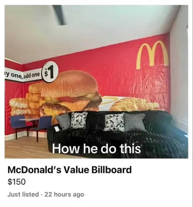 McDonald's value billboard with a burger and fries, titled 'How he do this'.